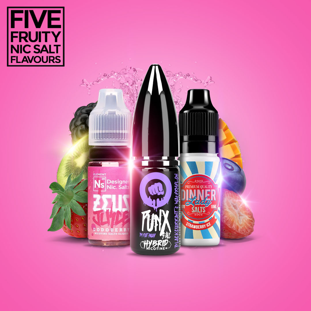 Our 5 Favourite Fruit Flavoured Nic Salts