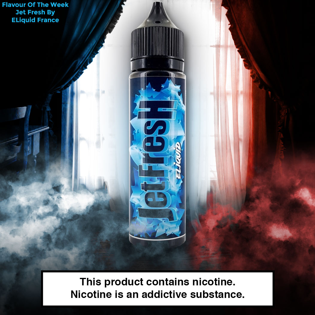 Flavour of the Week - Jet Fresh by Eliquid France